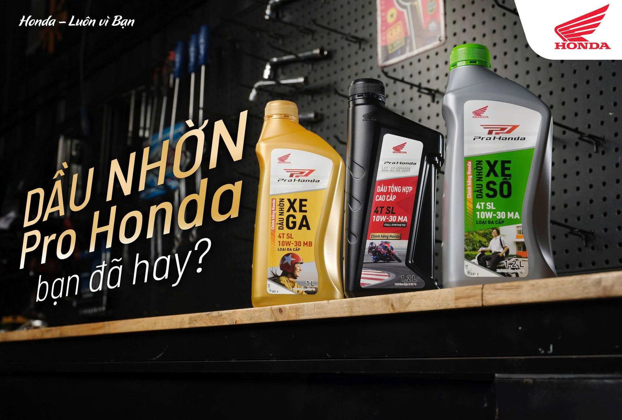 💯 VỮNG VÀNG HÀNH TRÌNH CÙNG DẦU NHỚT PRO HONDA
